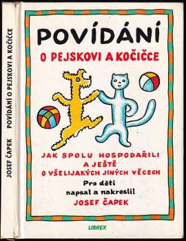 Povídání o pejskovi a kočičce : jak spolu hospodařili a ještě o všelijakých jiných věcech