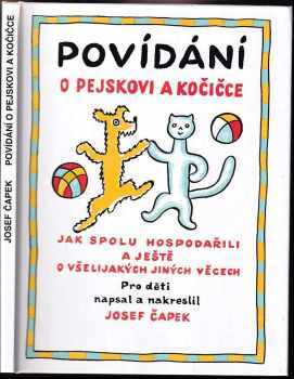Josef Čapek: Povídání o pejskovi a kočičce
