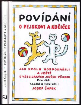 Povídání o pejskovi a kočičce : jak spolu hospodařili a ještě o všelijakých jiných věcech