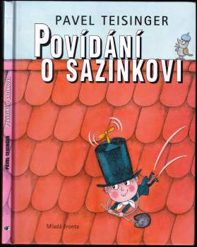 Pavel Teisinger: Povídání o Sazinkovi