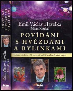 Emil Václav Havelka: Povídání s hvězdami a bylinkami