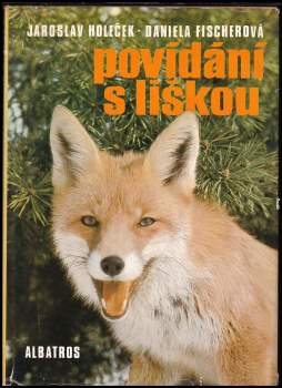 Daniela Fischerová: Povídání s liškou