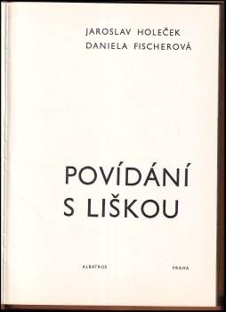 Daniela Fischerová: Povídání s liškou