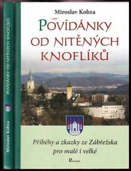 Miroslav Kobza: Povídánky od nitěných knoflíků