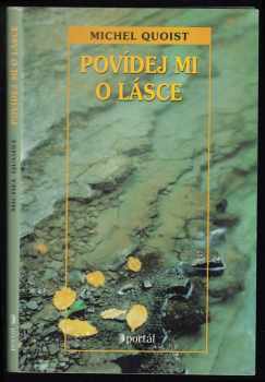 Michel Quoist: Povídej mi o lásce