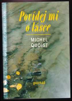 Michel Quoist: Povídej mi o lásce