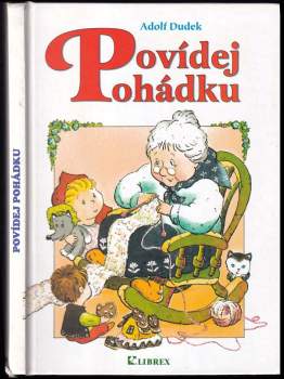 Adolf Dudek: Povídej pohádku