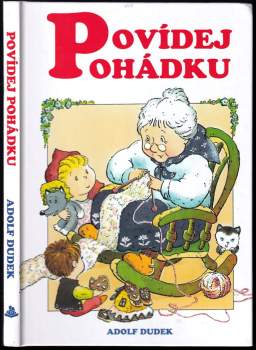 Adolf Dudek: Povídej pohádku