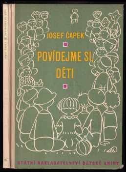 Povídejme si, děti - Josef Čapek (1954, Státní nakladatelství dětské knihy) - ID: 172820