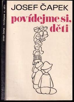 Josef Čapek: Povídejme si, děti