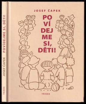 Josef Čapek: Povídejme si, děti!