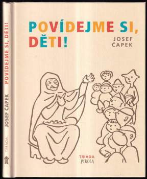 Josef Čapek: Povídejme si, děti!