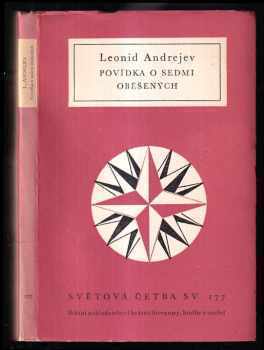 Povídka o sedmi oběšených - Leonid Nikolajevič Andrejev (1958, Státní nakladatelství krásné literatury, hudby a umění) - ID: 456747