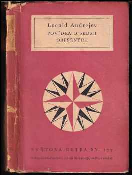 Povídka o sedmi oběšených - Leonid Nikolajevič Andrejev (1958, Státní nakladatelství krásné literatury, hudby a umění) - ID: 474707