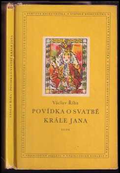 Václav Tille: Povídka o svatbě krále Jana
