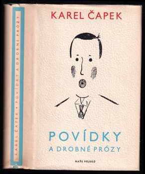 Povídky a drobné prózy - výbor z díla - Karel Čapek (1955, Naše vojsko) - ID: 570608