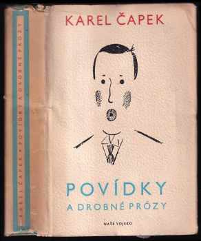 Povídky a drobné prózy : výbor z díla - Karel Čapek (1955, Naše vojsko) - ID: 250399