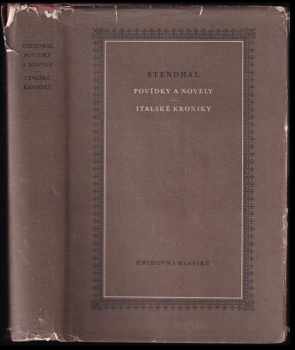 Povídky a novely ; Italské kroniky - Stendhal (1959, Státní nakladatelství krásné literatury, hudby a umění) - ID: 825236