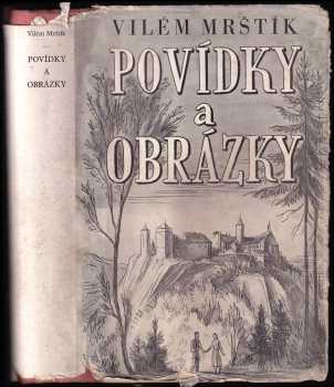 Vilém Mrštík: Povídky a obrázky