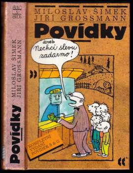 Miloslav Šimek: Povídky, aneb, Nechci slevu zadarmo