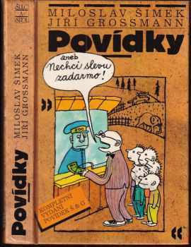 Miloslav Šimek: Povídky, aneb, Nechci slevu zadarmo