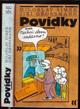 Povídky, aneb, Nechci slevu zadarmo - Miloslav Šimek, Jiří Grossmann (1993, Šulc a spol) - ID: 815730