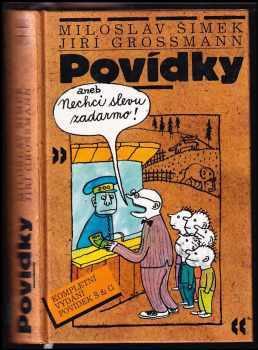 Povídky, aneb, Nechci slevu zadarmo - Miloslav Šimek, Jiří Grossmann (1995, Šulc a spol) - ID: 612264