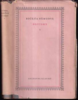 Povídky : 1. díl - Božena Němcová (1951, Československý spisovatel) - ID: 165385