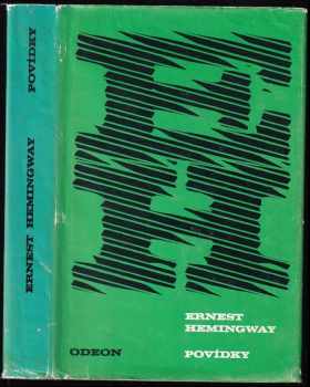 Povídky - Ernest Hemingway (1978, Odeon) - ID: 755363