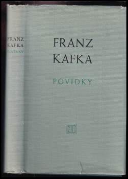Povídky - Franz Kafka (1964, Státní nakladatelství krásné literatury a umění) - ID: 833344