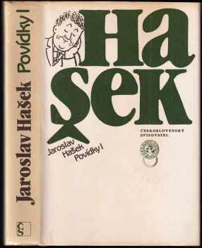 Povídky I : díl 1 - Výbor - Jaroslav Hašek (1988, Československý spisovatel) - ID: 749455