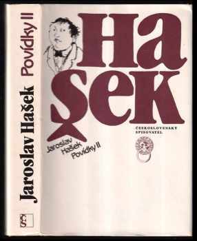 Povídky II : díl 2 - Jaroslav Hašek (1988, Československý spisovatel) - ID: 1760386