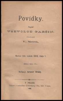 Vsevolod Michajlovič Garšin: Povídky - knihy I a II  (2 knihy svázané dohromady)