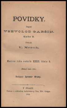 Vsevolod Michajlovič Garšin: Povídky - knihy I a II  (2 knihy svázané dohromady)