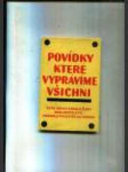 Povídky, které vyprávíme všichni
