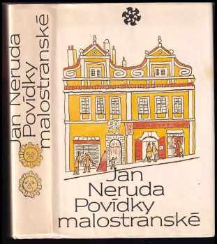 Povídky malostranské - Jan Neruda (1987, Československý spisovatel) - ID: 463512