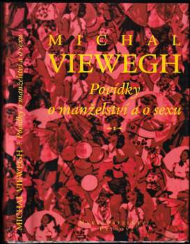 Michal Viewegh: Povídky o manželství a o sexu