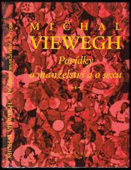 Povídky o manželství a o sexu - Michal Viewegh (1999, Petrov) - ID: 554708
