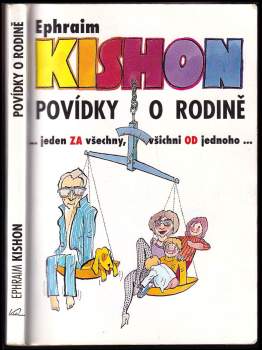 Povídky o rodině : jeden za všechny, všichni od jednoho ... : úvahy manžela a otce