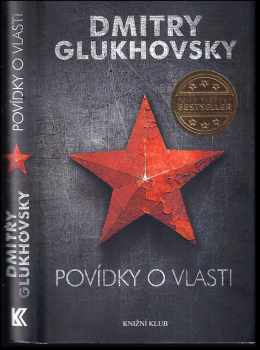 Dmitrij Aleksejevič Gluchovskij: Povídky o vlasti