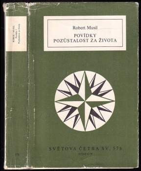 Robert Musil: Povídky ; Pozůstalost za života