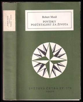 Robert Musil: Povídky ; Pozůstalost za života