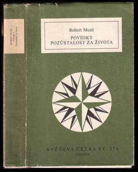 Robert Musil: Povídky ; Pozůstalost za života