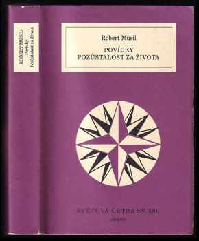 Robert Musil: Povídky ; Pozůstalost za života