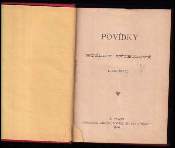 Růžena Svobodová: Povídky Růženy Svobodové + Počátky a konce ; Nad propastí
