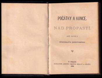 Vlasta Pittnerová: Povídky Růženy Svobodové + Počátky a konce ; Nad propastí + Ze stínů i jasů žití + Dvě novelly