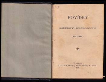 Vlasta Pittnerová: Povídky Růženy Svobodové + Počátky a konce ; Nad propastí + Ze stínů i jasů žití + Dvě novelly