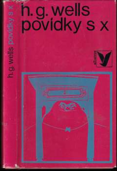 H. G Wells: Povídky s X