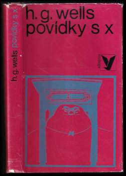 H. G Wells: Povídky s X