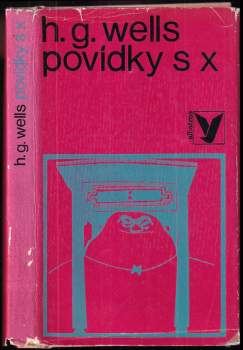 H. G Wells: Povídky s X